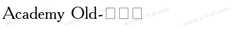Academy Old字体转换